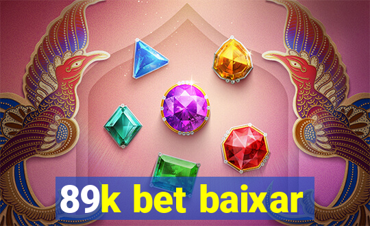 89k bet baixar